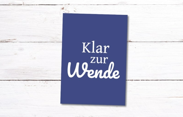 Klar zur Wende Postkarte