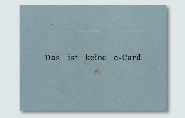 Das ist keine e-Card Postkarte