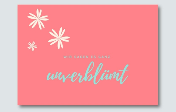 Postkarte "Wir sagen es ganz unverblümt"