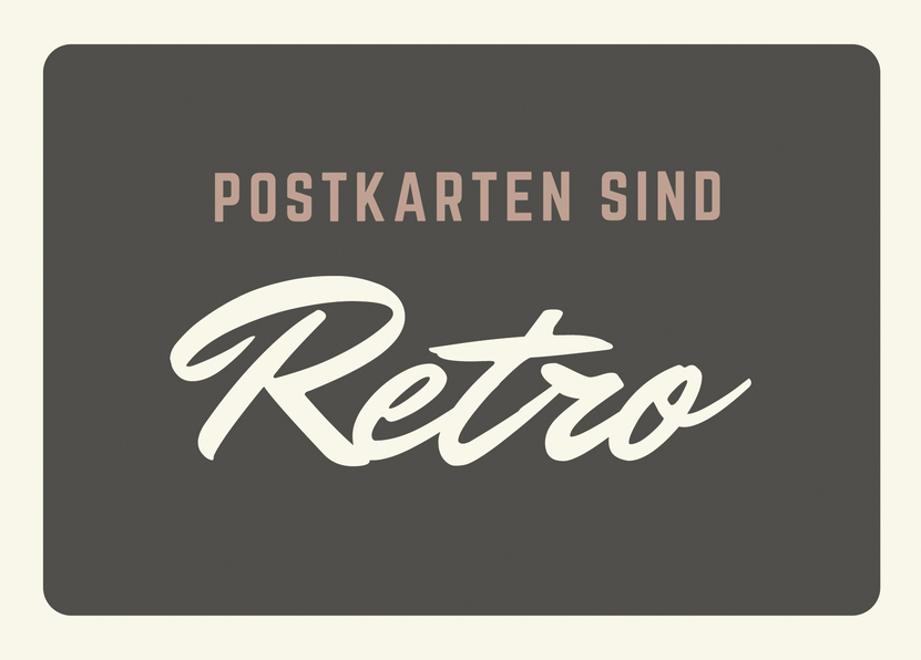 Postkarten sind Retro - Postkarte jetzt online verschicken
