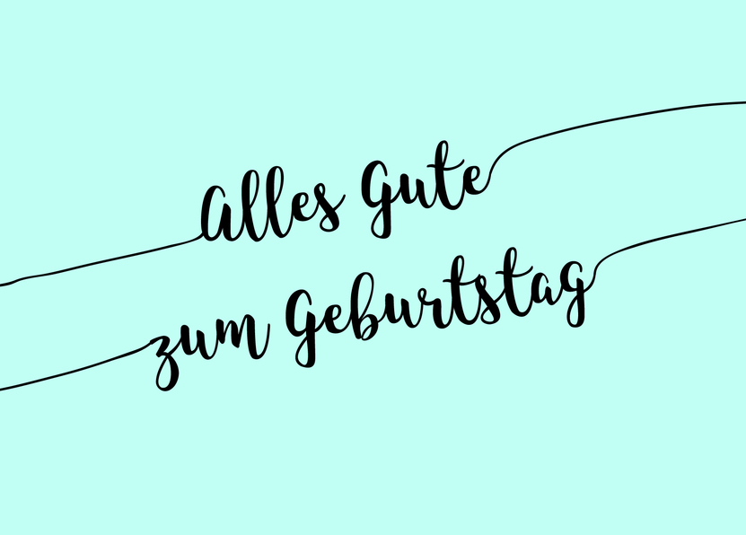 Alles Gute zum Geburtstag - Postkarte online schreiben