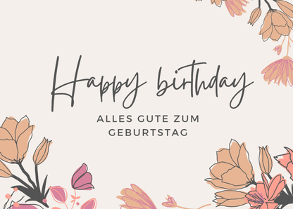Happy Birthday Alles Gute zum Geburtstag Blumen