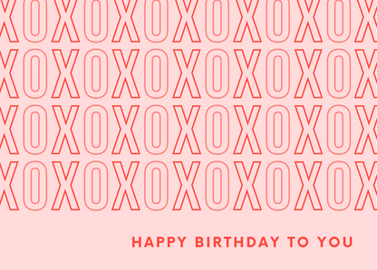 xoxo Happy Birthday to you