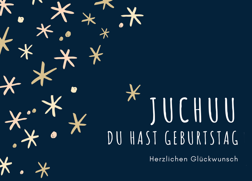 Juchuu Du hast Geburtstag Herzlichen Glückwunsch