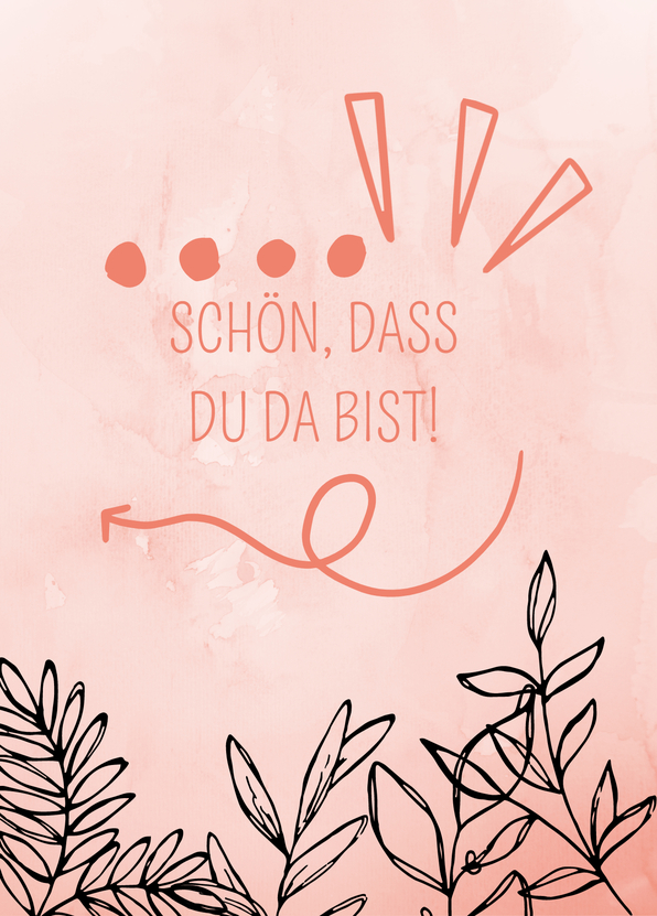 Schön, dass du da bist - Willkommenspostkarte verschicken