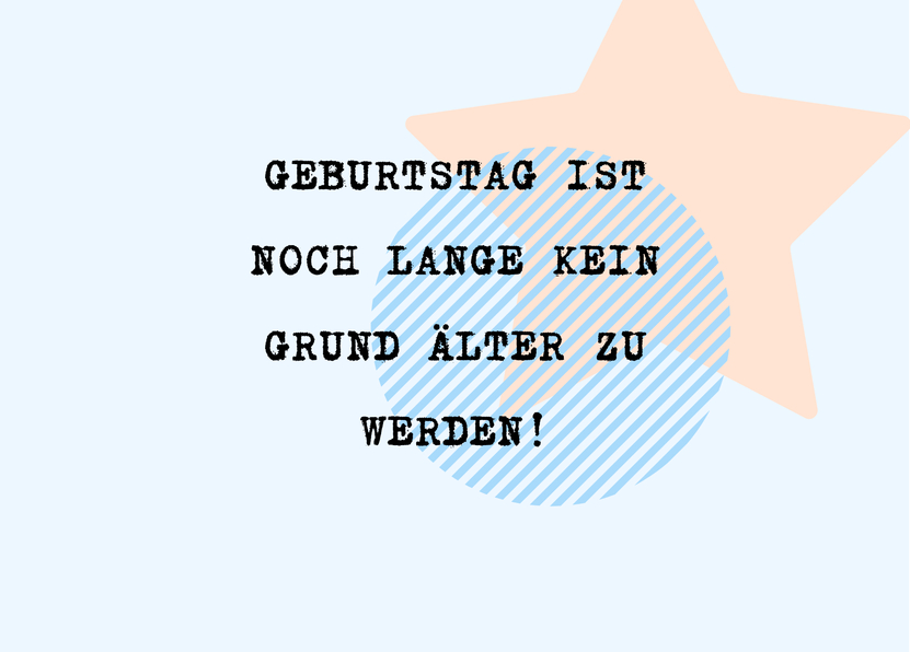 Geburtstag ist noch lange kein Grund älter zu werden