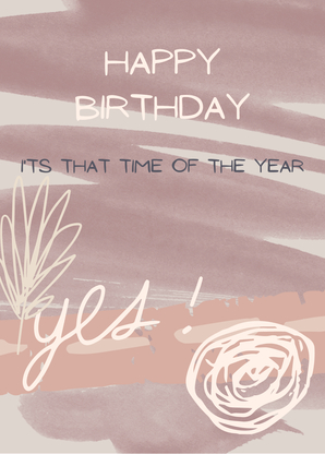 Happy Birthday It's that time of the year - Geburtstagskarte