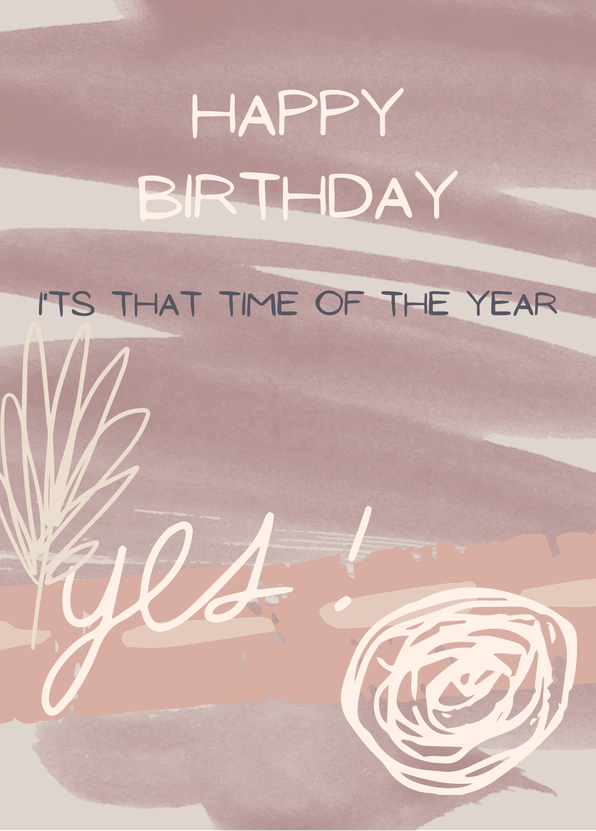 Happy Birthday It's that time of the year - Geburtstagskarte