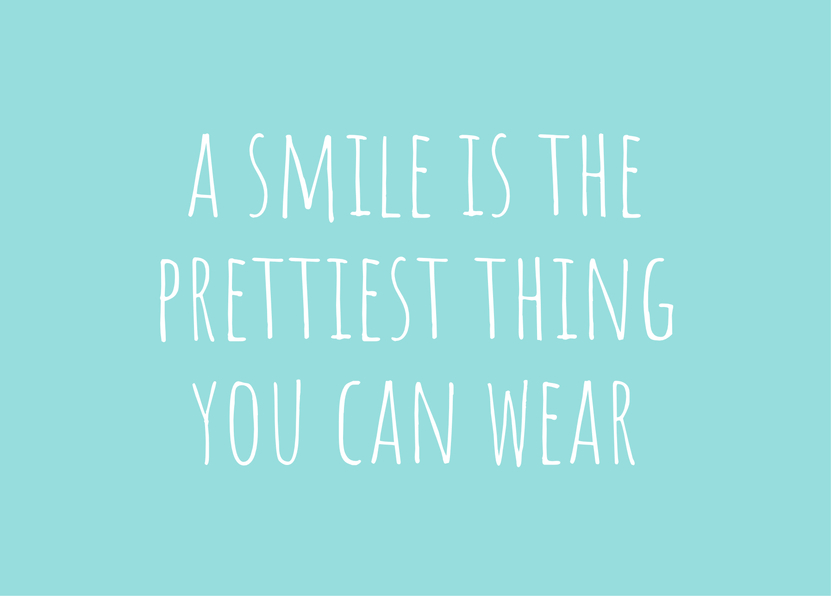 A smile is the prettiest thing you can wear Postkarte