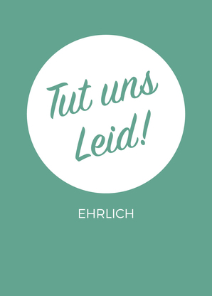 Tut uns leid Ehrlich - Postkarte jetzt online verschicken