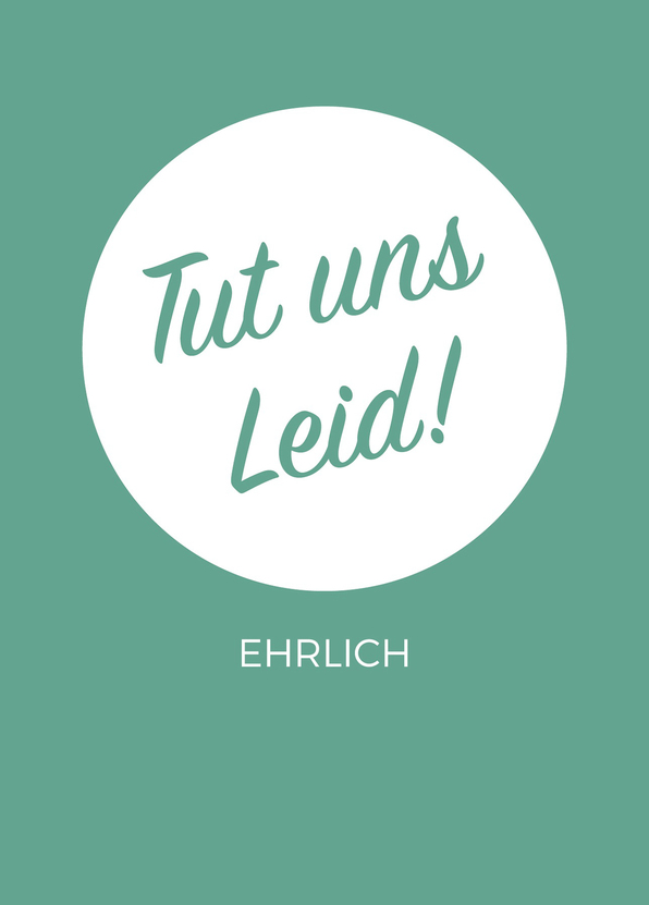 Tut uns leid Ehrlich - Postkarte jetzt online verschicken