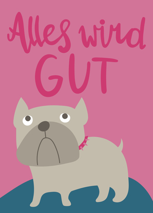 Durchhalten Hund Alles wird gut - Postkarte verschicken