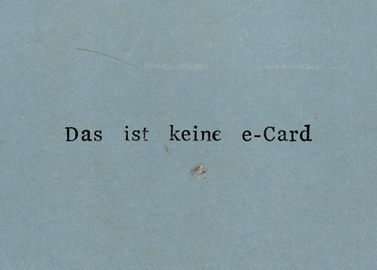 Das ist keine e-card - Postkarte jetzt online verschicken