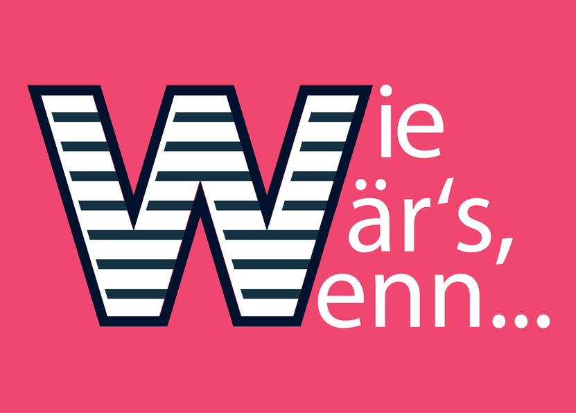 Wie wär's, wenn... - Postkarte online verschicken