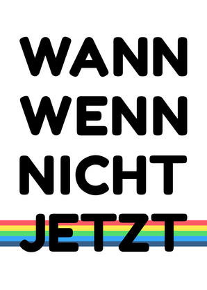 Wann wenn nicht jetzt? - Postkarte jetzt online versenden