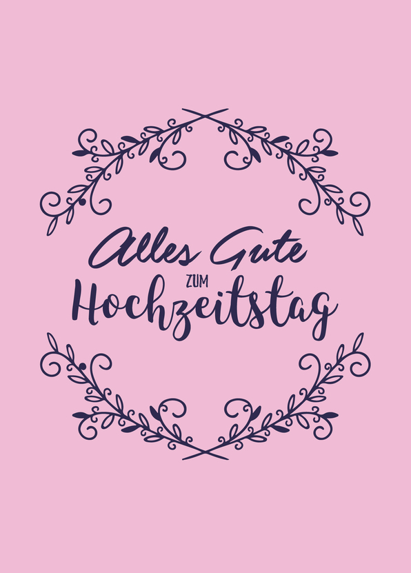 Alles Gute zum Hochzeitstag - Postkarte versenden