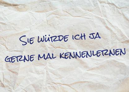 Sie würde ich ja gerne mal kennenlernen - Postkarte