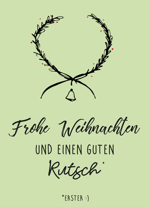 Frohe Weihnachten und einen guten Rutsch Erster - Postkarte versenden