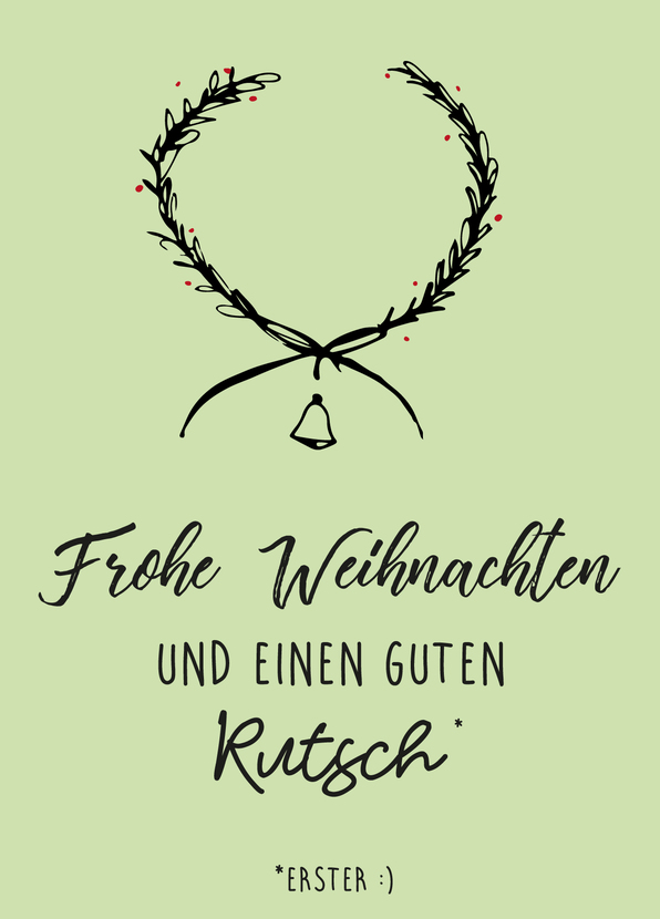 Frohe Weihnachten und einen guten Rutsch Erster - Postkarte versenden