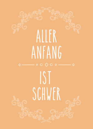Aller Anfang ist schwer - Postkarte jetzt versenden