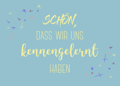 Schön dass wir uns kennengelernt haben - Postkarte verschicken