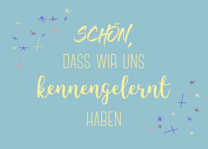 Schön dass wir uns kennengelernt haben - Postkarte verschicken