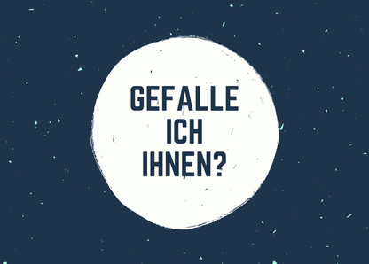 Gefalle ich Ihnen? Postkarte verschicken