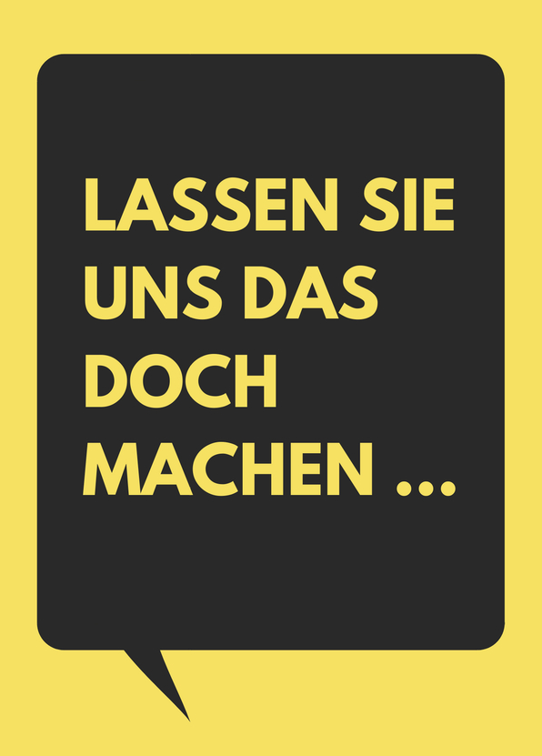 Lassen Sie uns das doch machen - Postkarte versenden