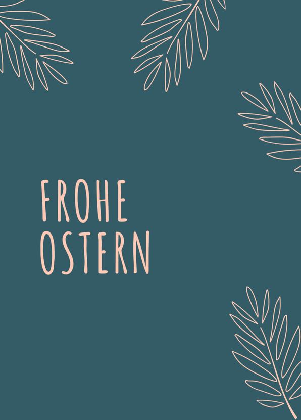 Frohe Ostern Blätter - Ostergrüße versenden