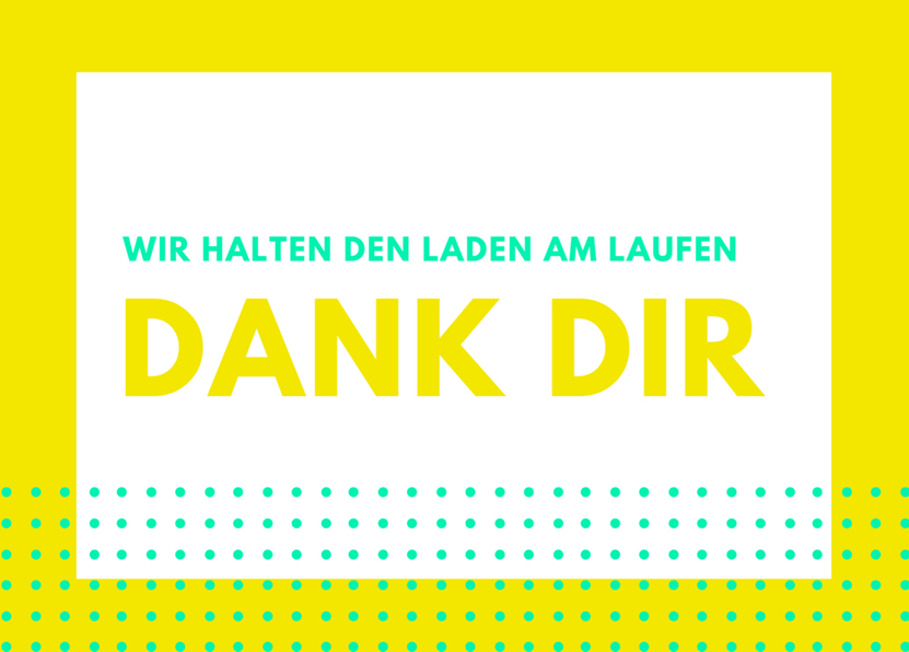 Wir halten den Laden am Laufen dank dir Postkarte
