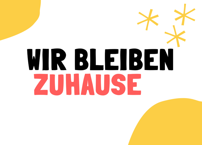Wir bleiben zuhause - Postkarte online schreiben
