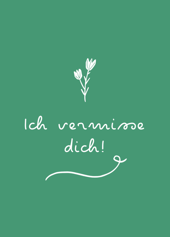 Ich vermisse dich - Postkarte online verschicken