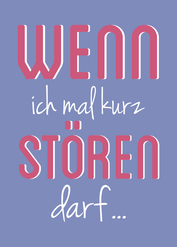 Wenn ich mal kurz stören darf... - Postkarte versenden