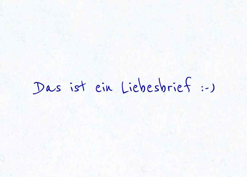 Das ist ein Liebesbrief - Postkarte verschicken