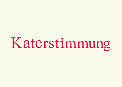 Katerstimmung - Postkarte online verschicken