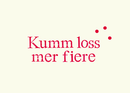 Kumm loss mer fiere - Postkarte verschicken