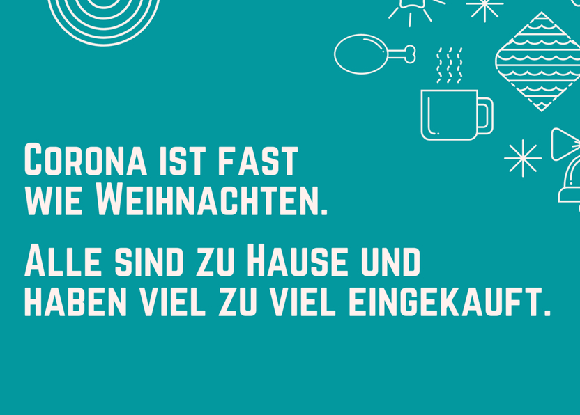 Corona ist fast wie Weihnachten - Postkarte online versenden