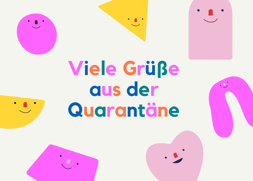 Viele Grüße aus der Quarantäne - Postkarte verschicken