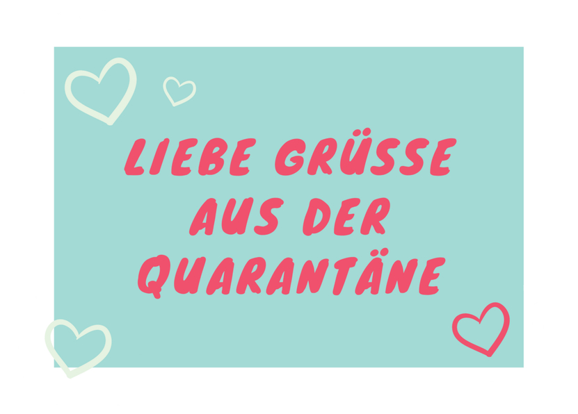 Liebe Grüße aus der Quarantäne Postkarte