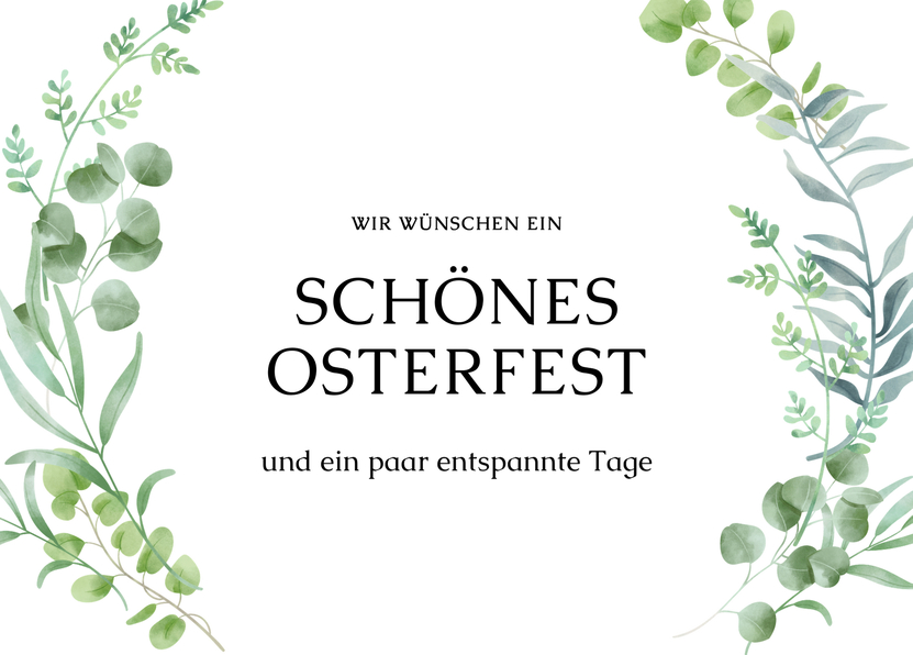 Wir wünschen ein schönes Osterfest und entspannte Tage