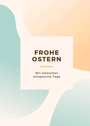 Frohe Ostern Wir wünschen entspannte Tage: Osterkarte