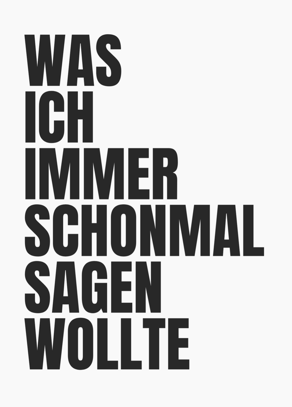 Was ich immer schonmal sagen wollte - Postkarte