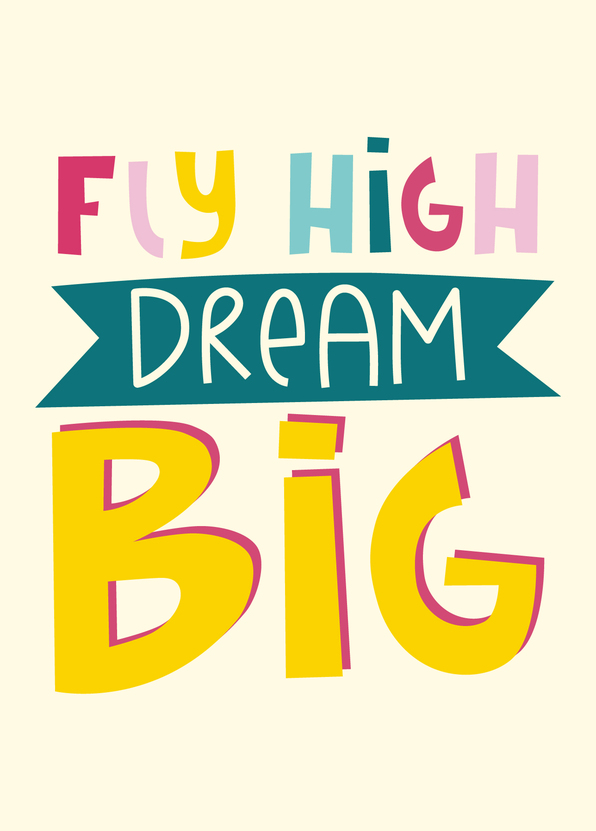 Fly high dream big - Postkarte online verschicken