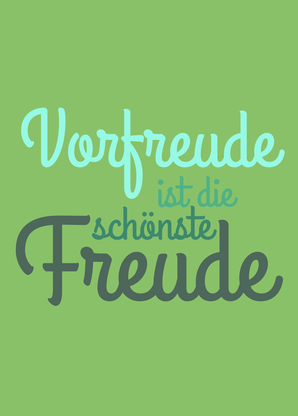 Vorfreude ist die schönste Freude - Postkarte verschicken